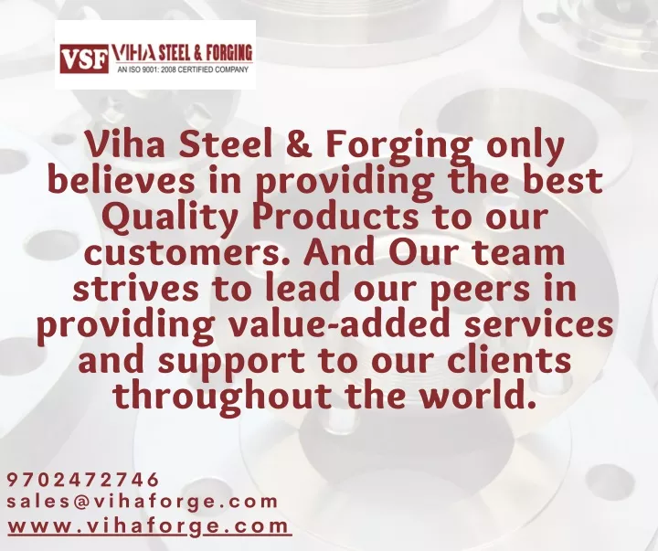 viha steel forging only believes in providing