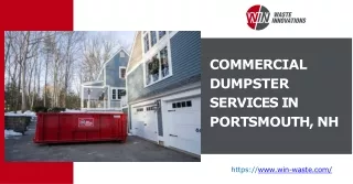 Get Sustainable Commercial Dumpster Services In Portsmouth, NH At WIN Waste Solutions