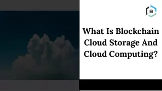 what is blockchain cloud storage and cloud