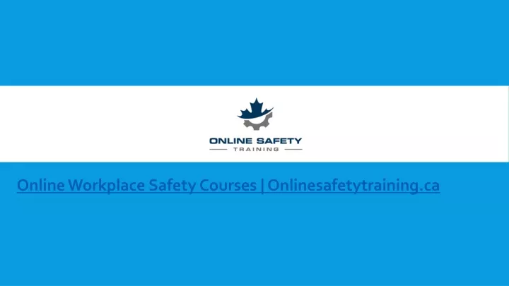 online workplace safety courses