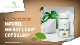 Shed Your Extra Kilos with Natural Weight Loss Capsules