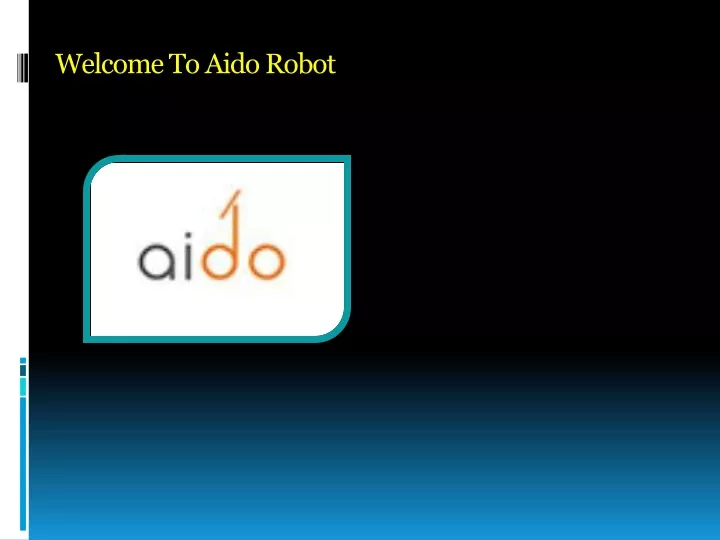 welcome to aido robot