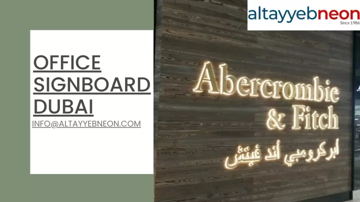 office signboard dubai info@altayyebneon com