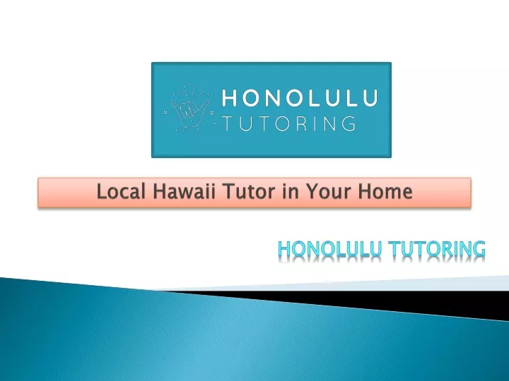 local hawaii tutor in your home