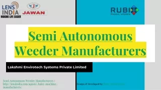 Semi Autonomous Weeder Manufacturers | Lakshmi Envirotech Systems
