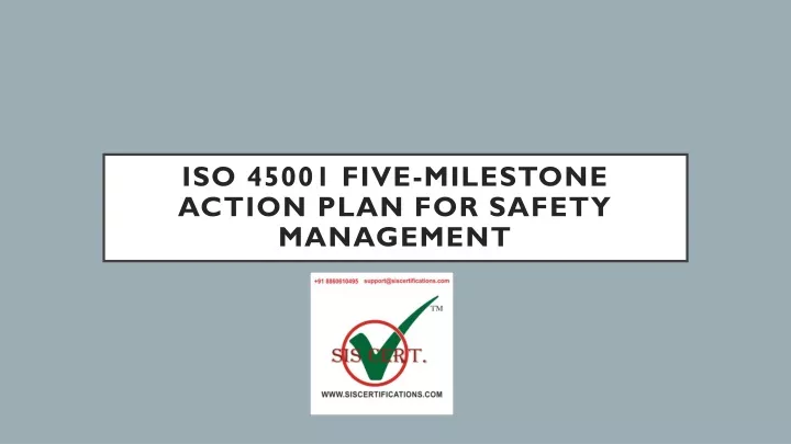 iso 45001 five milestone action plan for safety management