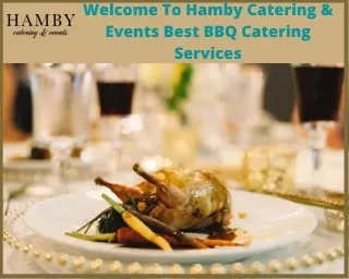 Welcome To Hamby Catering & Events Best BBQ Catering Services