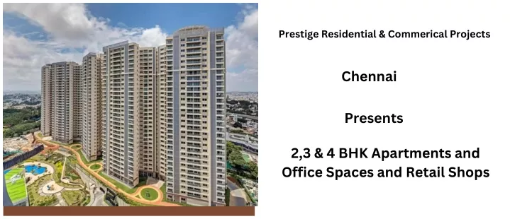 prestige residential commerical projects
