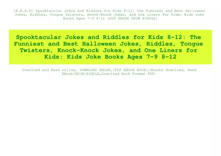 r e a d spooktacular jokes and riddles for kids