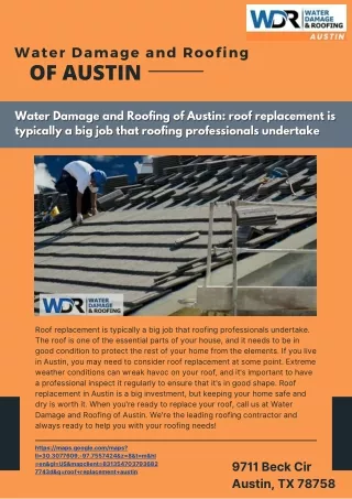 Water Damage and Roofing of Austin: Roof replacement is typically a big job that