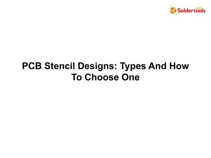 pcb stencil designs types and how to choose one