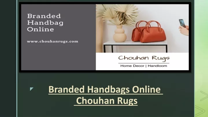 branded handbags online chouhan rugs