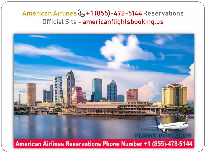 american airlines 1 855 478 5144 reservations official site americanflightsbooking us