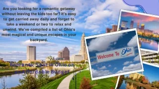 Romantic Spot in Ohio on an affordable budget