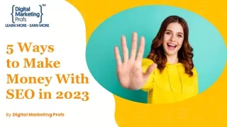 5 Ways to Make Money With SEO in 2023.pptx