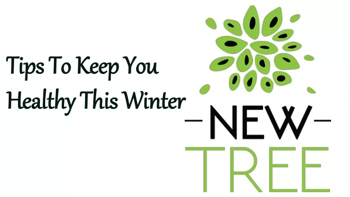 tips to keep you healthy this winter