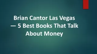 brian cantor las vegas 5 best books that talk about money