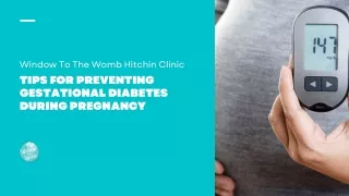 Tips For Preventing Gestational Diabetes During Pregnancy