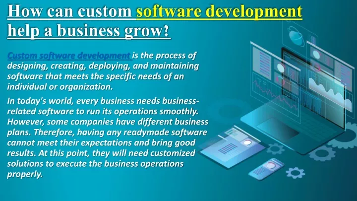 how can custom software development help a business grow