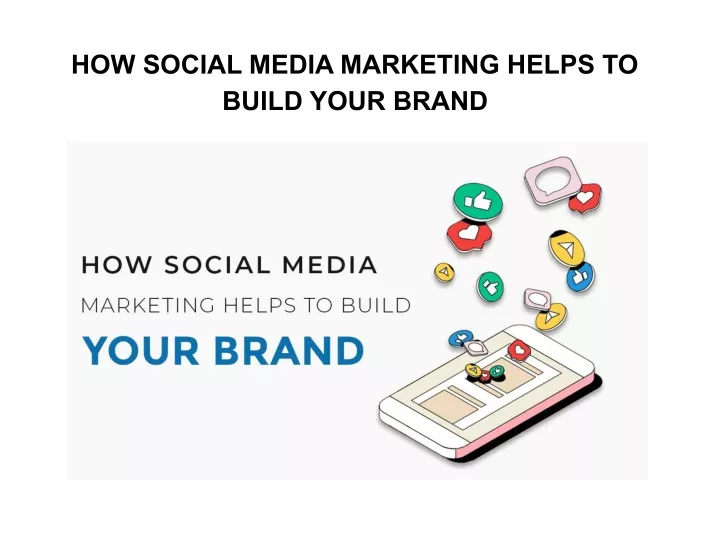 how social media marketing helps to build your