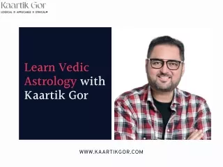 Learn Vedic Astrology with Kaartik Gor