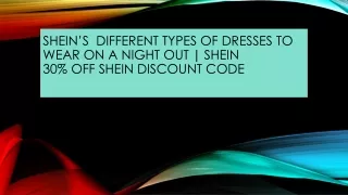 Shein’s  Different Types of Dresses to Wear on