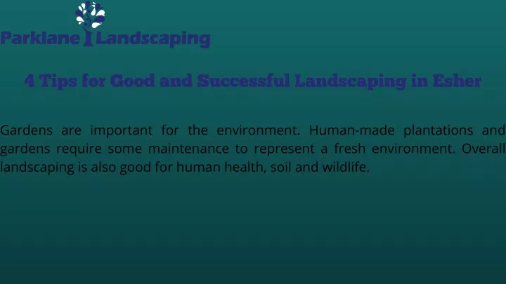 4 tips for good and successful landscaping