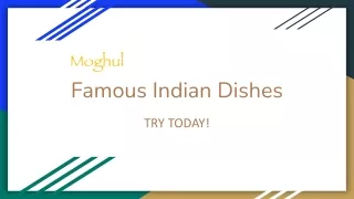 Try Famous Indian Dishes at Moghul