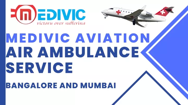 medivic aviation air ambulance service bangalore