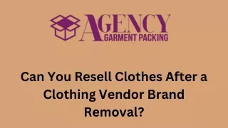 Can You Resell Clothes After a Clothing Vendor Brand Removal