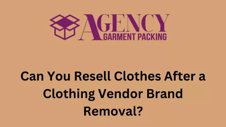 can you resell clothes after a clothing vendor