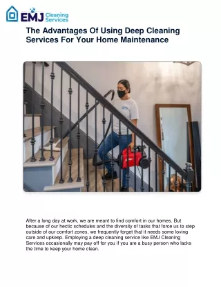 The Advantages Of Using Deep Cleaning Services For Your Home Maintenance