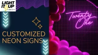 Get Your Own Customized Neon Sign | Light It Up Neon