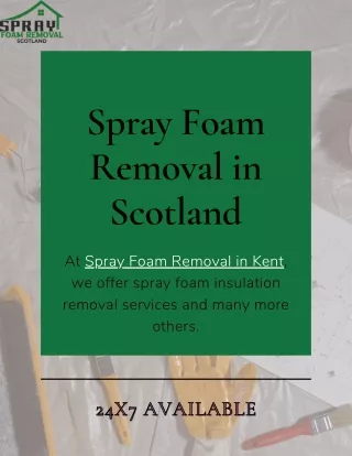 Get Best Experience At Spray Foam Removal in Scotland
