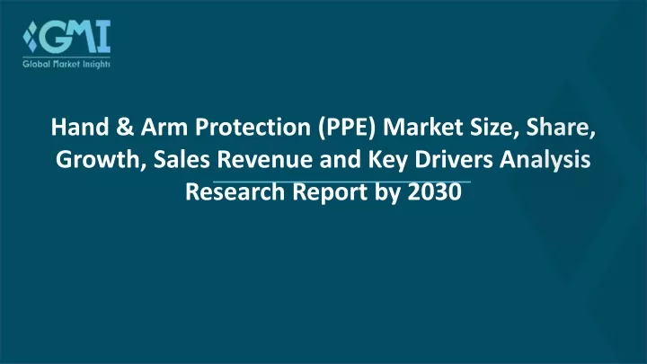 hand arm protection ppe market size share growth