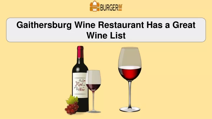 gaithersburg wine restaurant has a great wine list