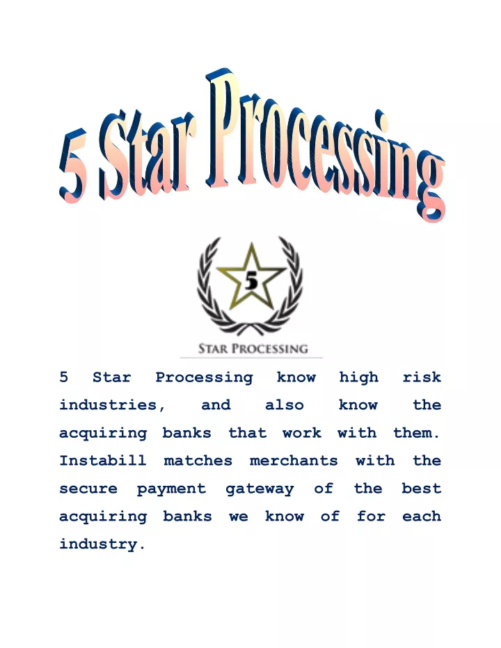 5 star processing know high risk