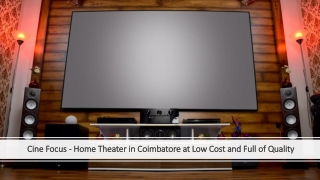 Home Theater in Coimbatore at Low Cost and Full of Quality