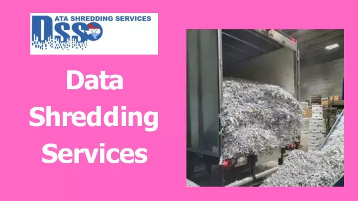 data s h r e dd i n g services