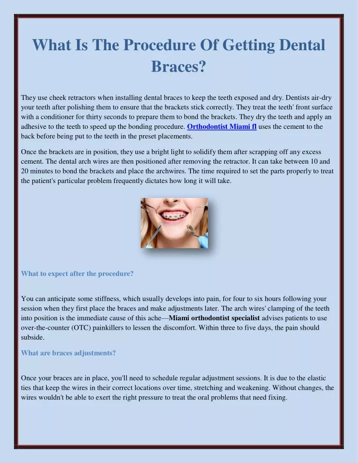 what is the procedure of getting dental braces