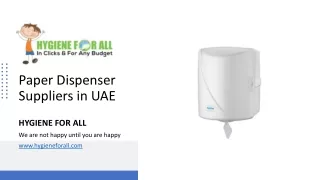Paper Dispenser Suppliers in UAE