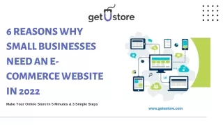 6 Reasons Why Small Businesses Need an E-Commerce Website in 2022