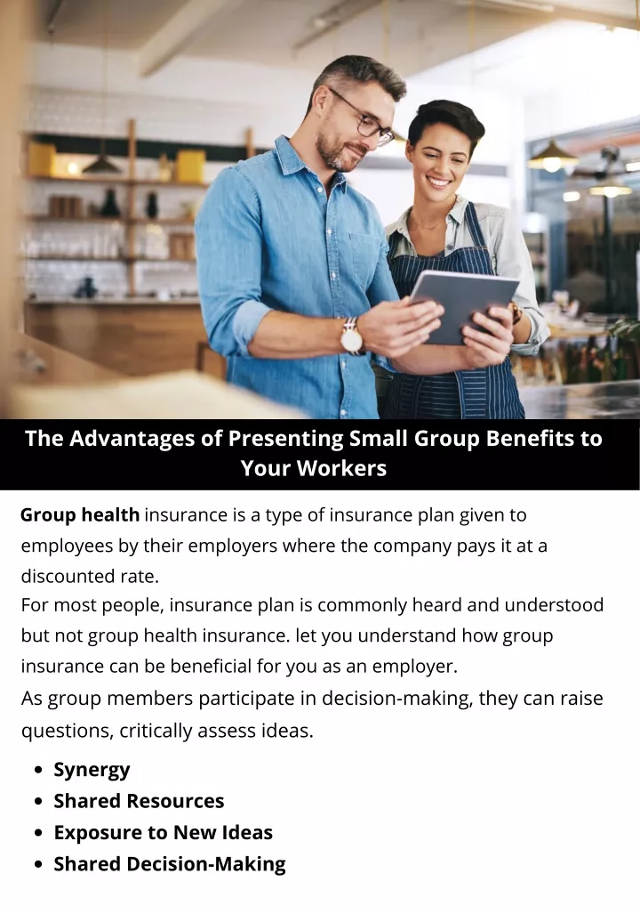 the advantages of presenting small group benefits