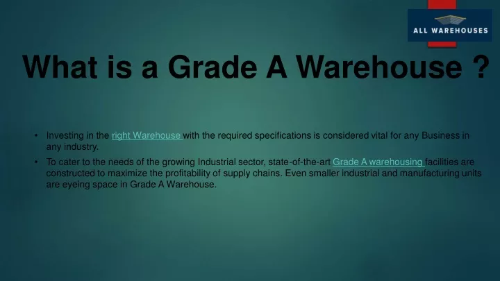 what is a grade a warehouse