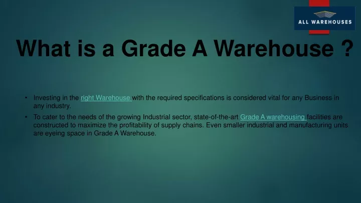 what is a grade a warehouse