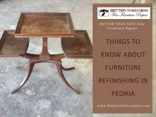 Things to Know about Furniture Refinishing in Peoria