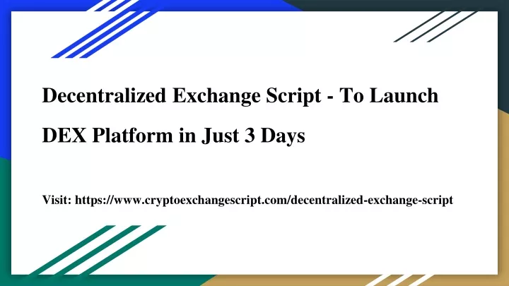 decentralized exchange script to launch dex platform in just 3 days