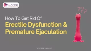 how to get rid of erectile dysfunction premature
