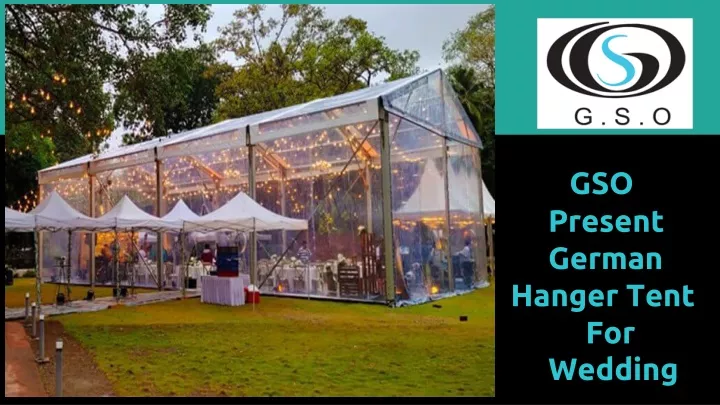 gso present german hanger tent for wedding