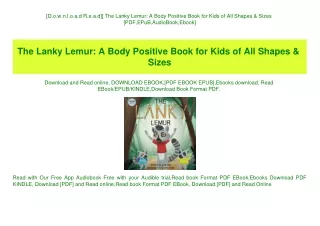 [D.o.w.n.l.o.a.d R.e.a.d]] The Lanky Lemur A Body Positive Book for Kids of All Shapes & Sizes [PDF EPuB AudioBook Ebook